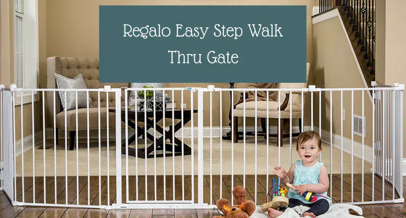 Regalo Easy Step Walk-Thru