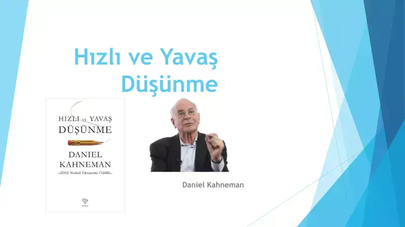 Düşünmek, Hızlı ve Yavaş