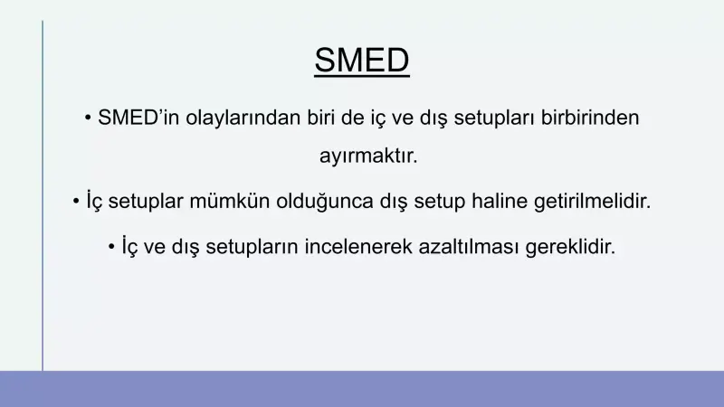 Yalın Enstitü SMED Atölyesi