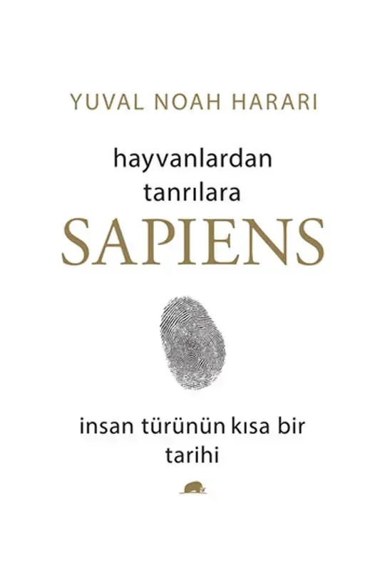 Sapiens: Hayvanlardan Tanrılara - İnsan Türünün Kısa Bir Tarihi