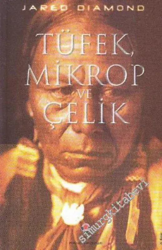 Silah, Mikrop ve Çelik: İnsan Topluluklarının Yazgıları